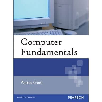 Read Online Computer Fundamentals By Anita Goel Pdf 