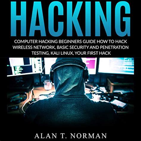 Read Online Computer Hacking Beginners Guide How To Hack Wireless Network Basic Security And Penetration Testing Kali Linux Your First Hack 