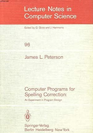 Read Computer Programs For Spelling Correction An Experiment In Program Design 