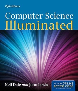 Read Online Computer Science Illuminated 5Th Edition 