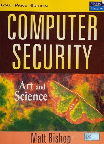 Read Online Computer Security Art And Science By Matt Bishop Free 