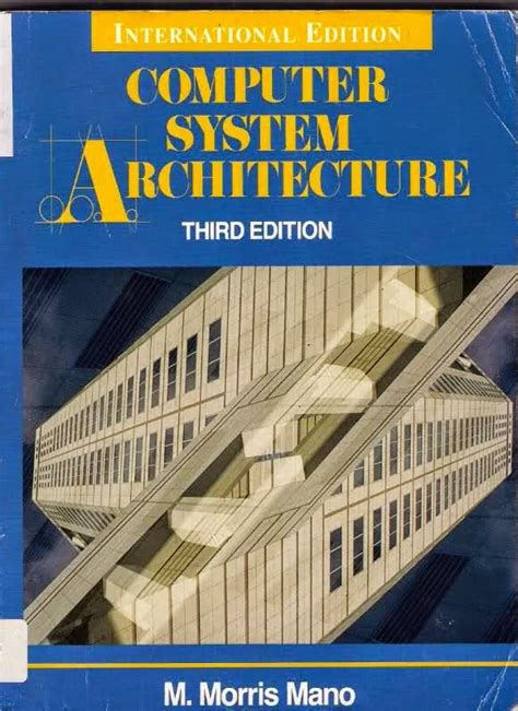 Download Computer System Architecture By Morris Mano 3Rd Edition Download 