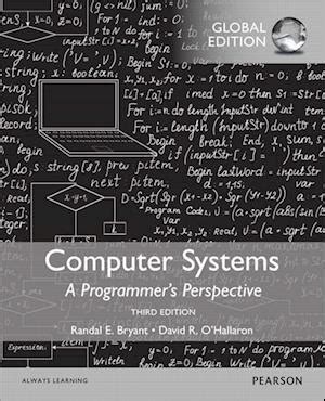Read Online Computer Systems A Programmers Perspective Global Edition 