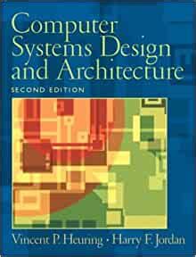 Download Computer Systems Design And Architecture 2Nd Edition 