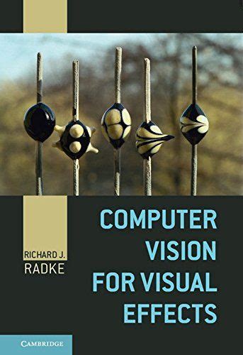 Read Online Computer Vision For Visual Effects 