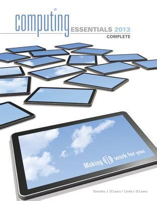 Full Download Computing Essentials 2013 Complete Edition By Timothy 