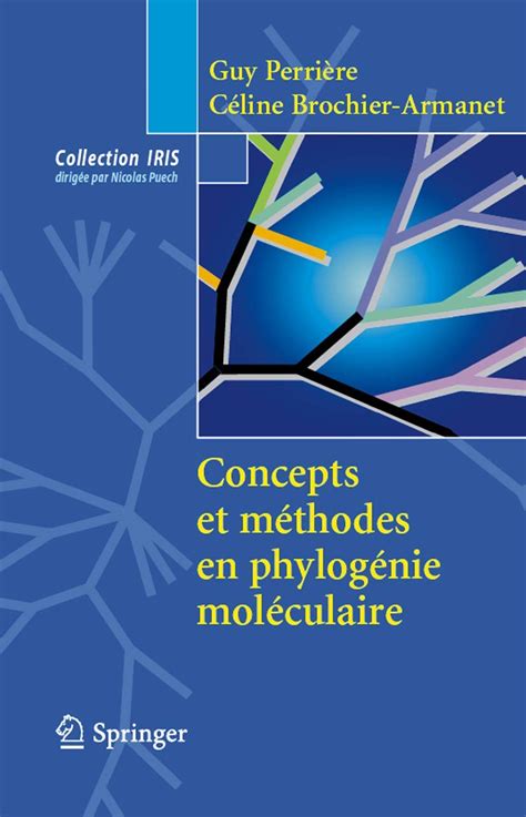 Concepts Et Methodes En Phylogenie Moleculaire Co