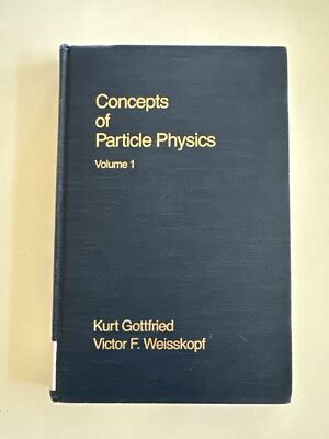 Concepts Of Particle Physics Vol 1 Rcgroupsore