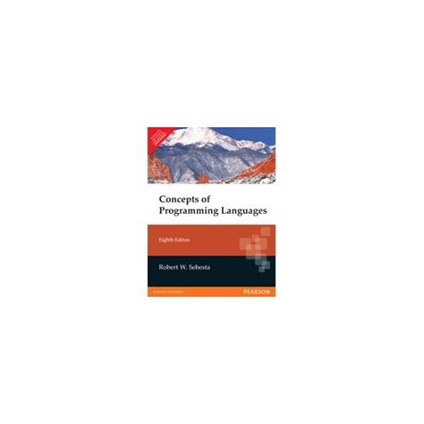 Concepts Of Programming Languages 8th Edition Sebesta