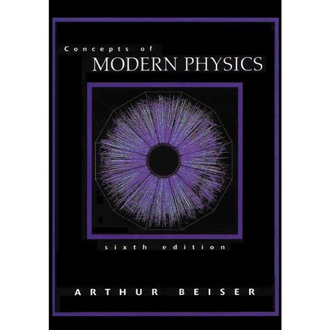 Full Download Concepts Of Modern Physics By Arthur Beiser 6Th Edition Free Download 