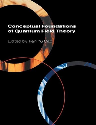 Conceptual Foundations Of Quantum Field Theory