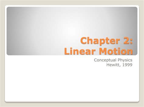 Conceptual Physics Chapter 2 Linear Motion Answers