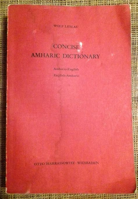 Concise Amharic Dictionary Reissue Edition By Leslau Wolf