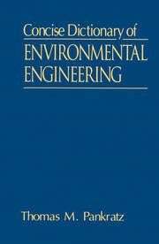 Concise Dictionary Of Environmental Engineering