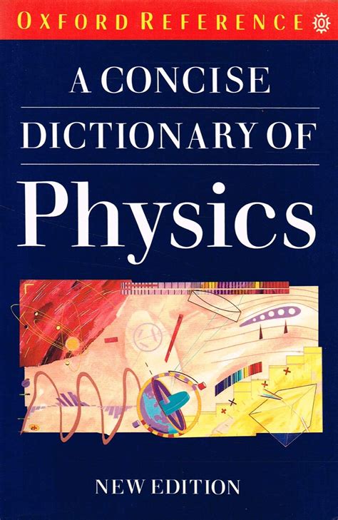 Concise Dictionary Of Physics And Related Subjects