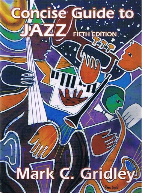 concise guide to jazz fourth edition by mark c gridley