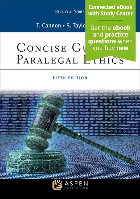 Concise Guide To Paralegal Ethics With Aspen Video Series Lessons In Ethics Fourth Edition Aspen College Series