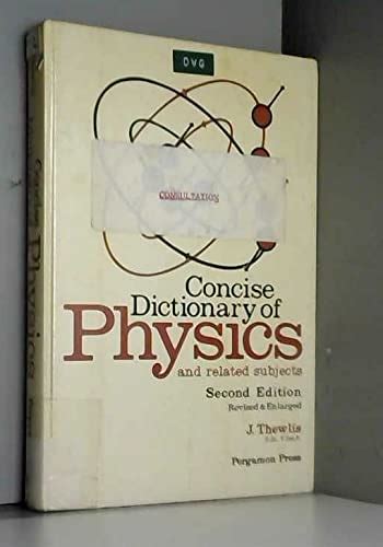 Full Download Concise Dictionary Of Physics And Related Subjects 