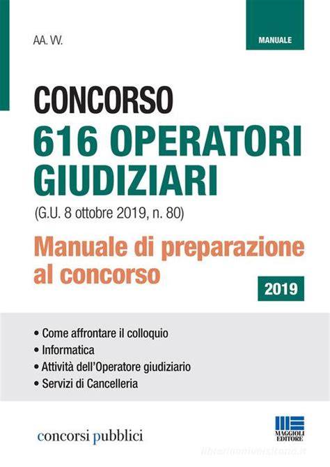 concorso 616 operatori giudiziari g u 8 ottobre 2