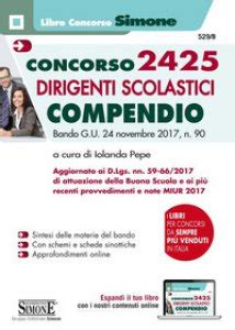 Full Download Concorso 2425 Dirigenti Scolastici Compendio Bando G U 24 Novembre 2017 N 90 Con Contenuto Digitale Per Accesso On Line 