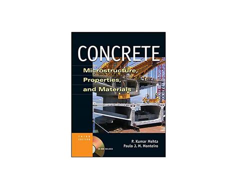 Concrete Microstructure Properties And Materials