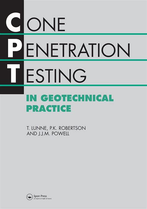 Read Cone Penetration Testing In Geotechnical Practice 