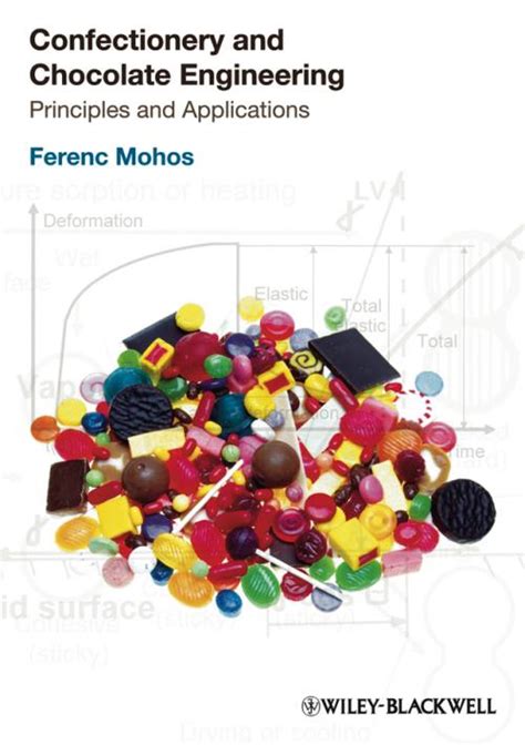 confectionery and chocolate engineering principles and