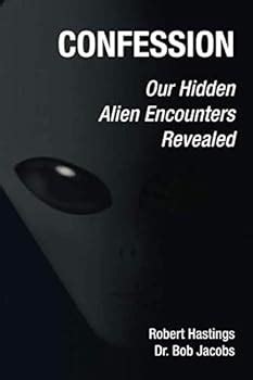 confession our hidden alien encounters revealed