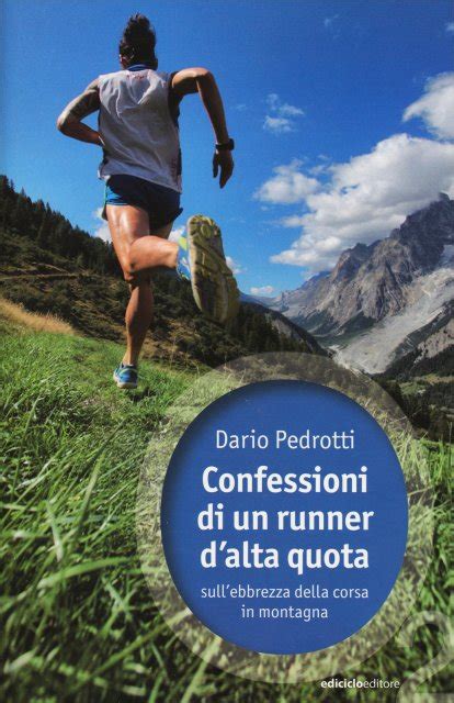 confessioni di un runner d alta quota sull ebbrez