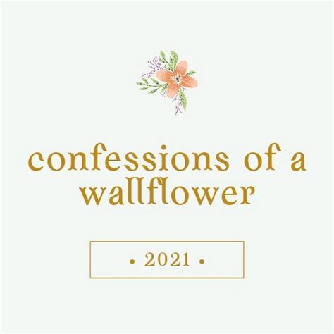 Confessions Of A Wallflower
