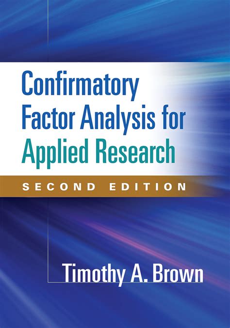 Confirmatory Factor Analysis For Applied Research