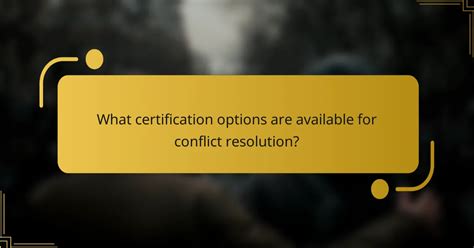 Conflict Resolution Certification