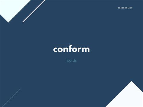 conform
