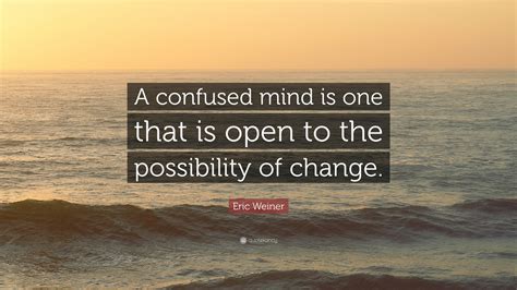 Confused Mind Quotes