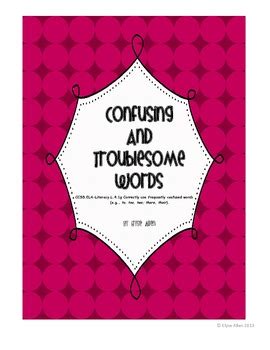 Confusing And Troublesome Words By Elyse Allen Tpt Troublesome Words Worksheet - Troublesome Words Worksheet