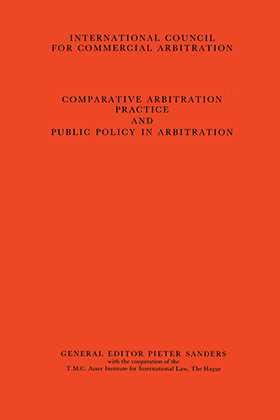Congress Series Comparative Arbitration Practice And Public Vol 3 Icca Congress Series Set
