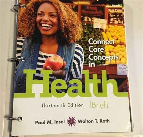 Read Connect Core Concepts In Health By Insel 13Th Brief Edition 