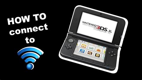 Connexion Wifi Nintendo 3ds   How To Connect Your Nintendo 3ds To The - Connexion Wifi Nintendo 3ds
