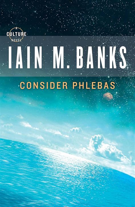Read Consider Phlebas Culture Iain Banks 