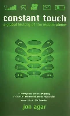 Full Download Constant Touch A Brief History Of The Mobile Phone 
