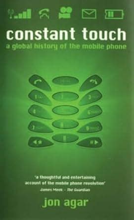 Full Download Constant Touch A Brief History Of The Mobile Phone 