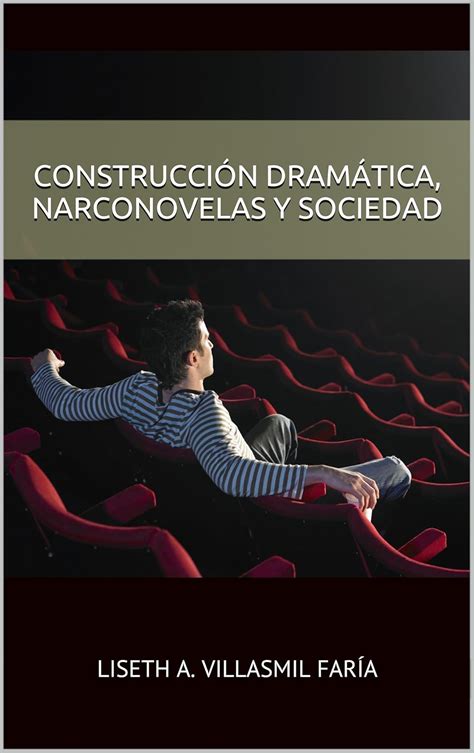 construccion dramatica narconovelas y sociedad