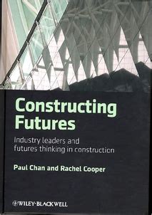 Full Download Constructing Futures Industry Leaders And Futures Thinking In Construction 