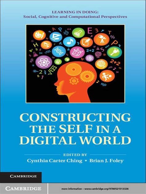 Full Download Constructing The Self In A Digital World Learning In Doing Social Cognitive And Computational Perspectives 
