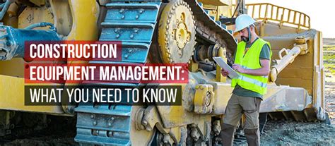 Construction Equipment Management