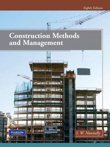 Construction Methods And Management 8th Edition