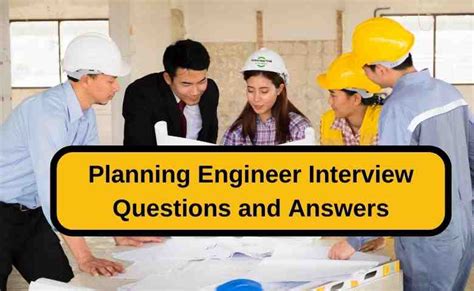 Construction Planning Engineer Interview Questions And Answers