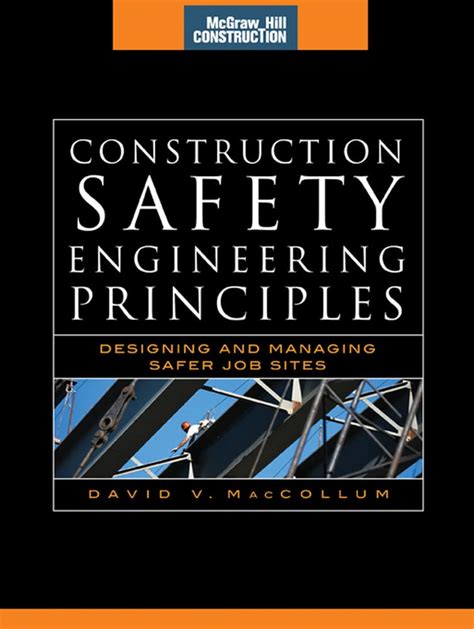Construction Safety Engineering Principles Designing And Managing Safer Job Sites