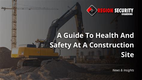Construction Site Safety A Guide For Managing Contractors