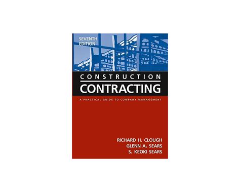 Full Download Construction Contracting A Practical Guide To Company Management 7Th Edition 